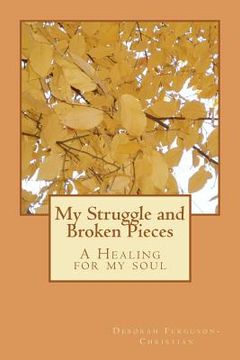 portada my struggle and broken pieces (en Inglés)