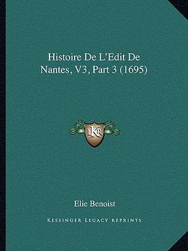 portada histoire de l'edit de nantes, v3, part 3 (1695)