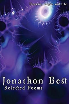 portada Selected Poems: Jonathon Best: Dreams, magic and life