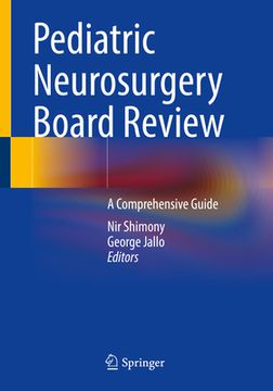 portada Pediatric Neurosurgery Board Review: A Comprehensive Guide (in English)