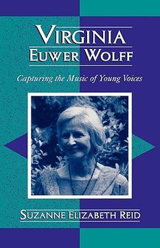 portada virginia euwer wolff: capturing the music of young voices (en Inglés)