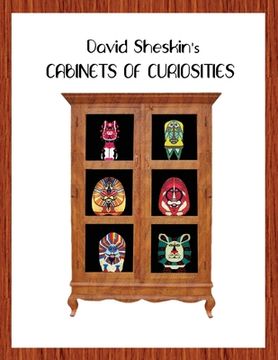 portada David Sheskin's Cabinets of Curiosities (en Inglés)