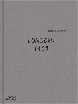 portada Sergio Larrain London. 1959. (in English)