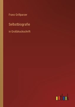 portada Selbstbiografie: in Großdruckschrift (en Alemán)