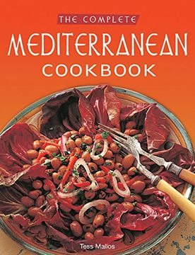 portada The Complete Mediterranean Cookbook: Over 270 Recipes (en Inglés)