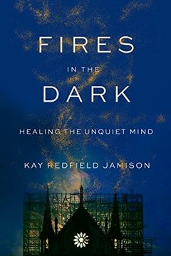 portada Fires in the Dark: Healing the Unquiet Mind (en Inglés)