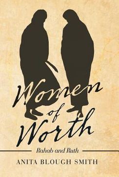 portada Women of Worth: Rahab and Ruth
