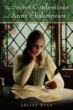 portada The Secret Confessions of Anne Shakespeare (en Inglés)