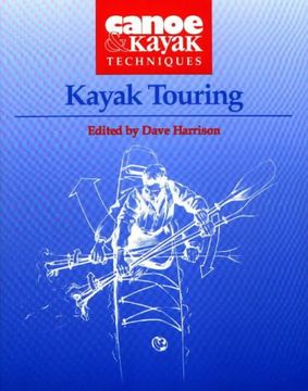portada Kayak Touring (Canoe & Kayak Techniques) (en Inglés)