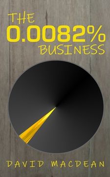 portada The 0.0082% Business (en Inglés)
