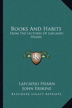 portada books and habits: from the lectures of lafcadio hearn (en Inglés)