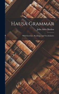 portada Hausa Grammar: With Exercises, Readings, and Vocabularies