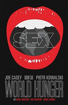 portada Sex Volume 6: World Hunger (in English)