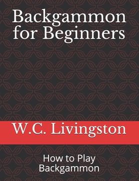 portada Backgammon for Beginners: How to Play Backgammon (in English)