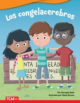 Los Congelacerebros (in Spanish)