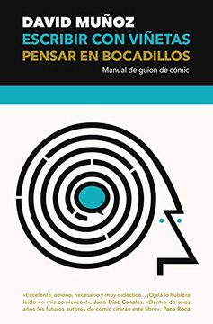 portada Escribir con Viñetas, Pensar en Bocadillos (in Spanish)