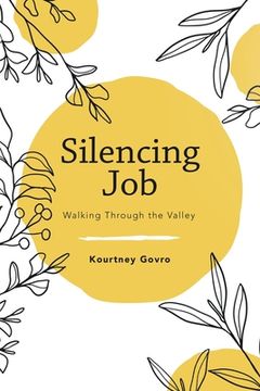 portada Silencing Job: Walking Through the Valley (en Inglés)