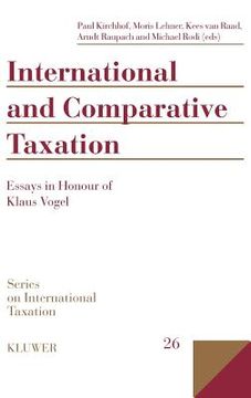 portada international and comparative taxation, essays in honour of klaus vogel (en Inglés)