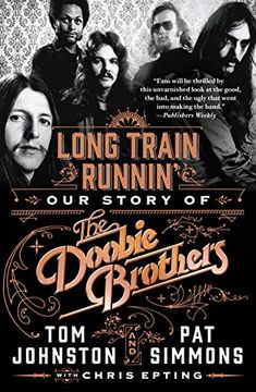portada Long Train Runnin': Our Story of the Doobie Brothers (en Inglés)