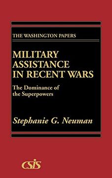 portada Military Assistance in Recent Wars: The Dominance of the Superpowers (in English)