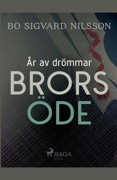 portada År av drömmar - Brors öde (en Sueco)