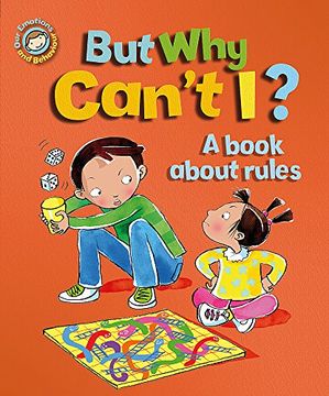 portada But why Can't i? - a Book About Rules (Our Emotions and Behaviour) (in English)