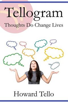 portada Tellogram: Thoughts Do Change Lives
