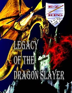 portada Legacy of the Dragon Slayer: A Sword and Sorcery EZ RPG Ready to Play Adventure (in English)