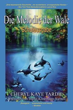 portada Die Melodie der Wale: Schulausgabe (in German)