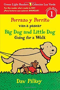 portada Perrazo y Perrito van a pasear/Big Dog and Little Dog Going for a Walk (Reader) (Green Light Readers Level 1) (Spanish and English Edition)