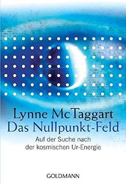 portada Das Nullpunkt-Feld: Auf der Suche Nach der Kosmischen Ur-Energie (en Alemán)