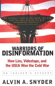 portada Warriors of Disinformation: How Lies, Videotape, and the USIA Won the Cold War (en Inglés)