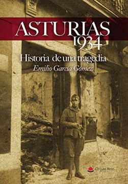 portada Asturias 1934. Historia de una Tragedia (in Spanish)