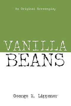 portada Vanilla Beans: An Original Screenplay (en Inglés)