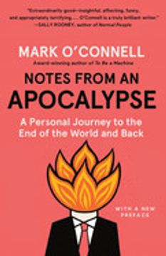 portada Notes From an Apocalypse: A Personal Journey to the end of the World and Back