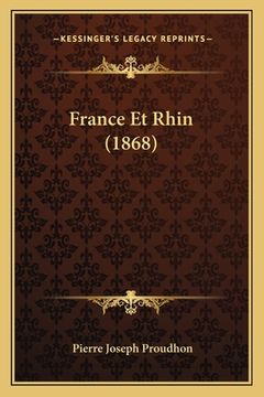 portada France Et Rhin (1868) (in French)
