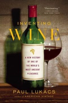 portada Inventing Wine: A New History of One of the World's Most Ancient Pleasures