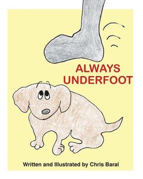 portada Always Underfoot (en Inglés)