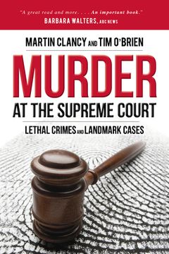 portada Murder at the Supreme Court: Lethal Crimes and Landmark Cases (en Inglés)