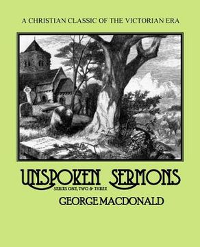 portada Unspoken Sermons: Series One, Two and Three (en Inglés)