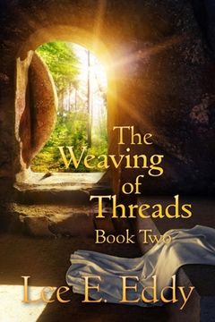 portada The Weaving of Threads, Book Two (en Inglés)