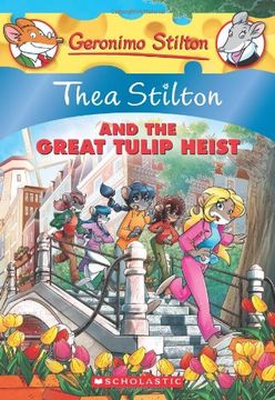 portada Thea Stilton and the Great Tulip Heist (in English)