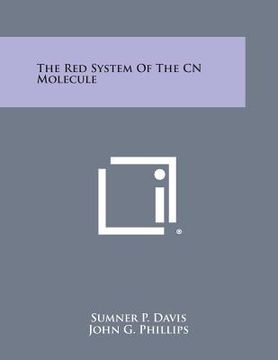 portada The Red System Of The CN Molecule (en Inglés)