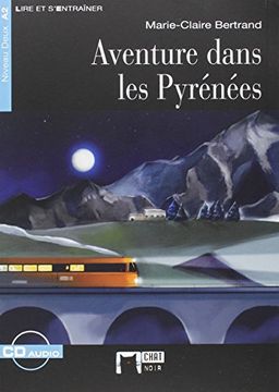 portada Aventure Dans Les Pyrenees+cd (Chat Noir. Lire Et S'entrainer)