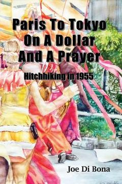 portada Paris to Tokyo on a Dollar and a Prayer (in English)