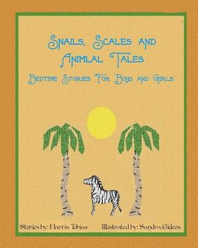 portada snails, scales and animal tales (in English)