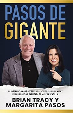 portada Pasos de Gigante: La Información que Necesitas Para Triunfar en la Vida y en los Negocios, Explicada de Manera Sencilla (in Spanish)