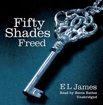 portada Fifty Shades Freed: Book 3 of the Fifty Shades Trilogy ()