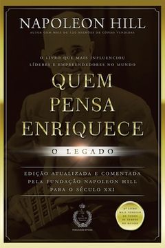 portada Quem Pensa Enriquece - o Legado (in Portuguese)