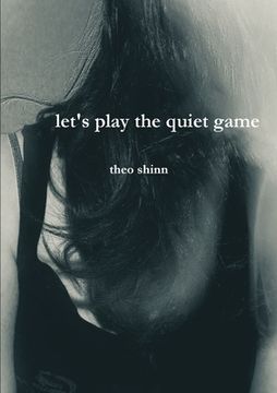 portada let's play the quiet game (en Inglés)